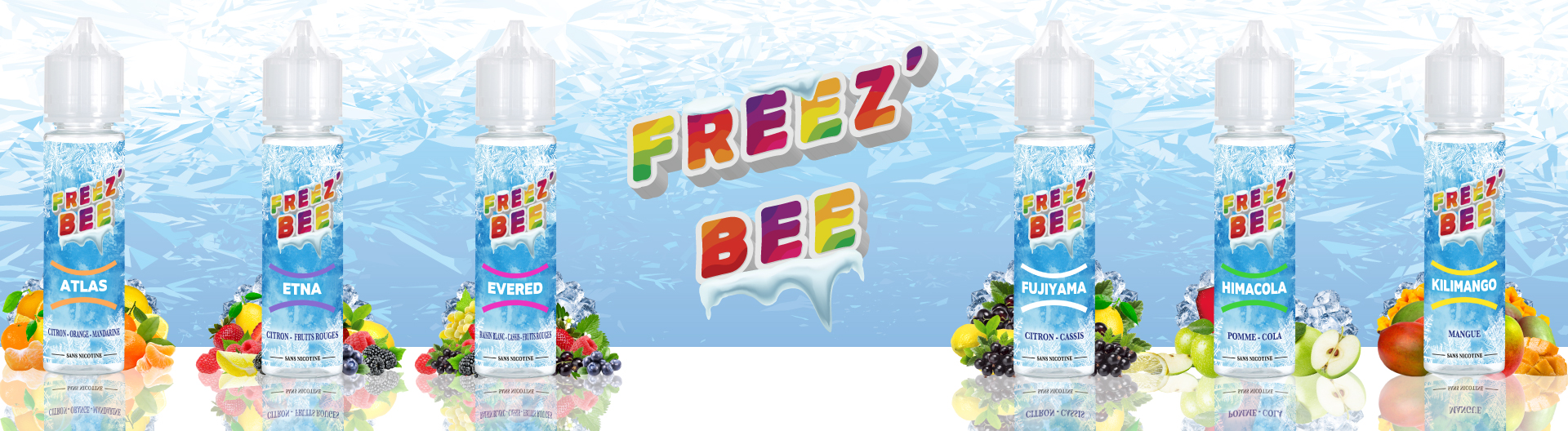 Gamme Freez'bee E liquides Fruités Frais